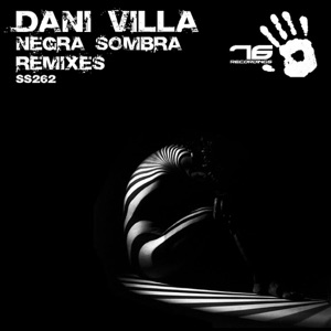 Negra Sombra Remixes - EP