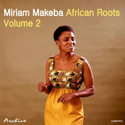 African Roots Volume 2 - Miriam Makeba African Roots Volume 2 - Miriam Makeba