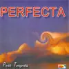 Perfecta - Sevi ou mori