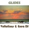 Glides (Voltolinas Mix) - Voltolina's & Enea DJ lyrics