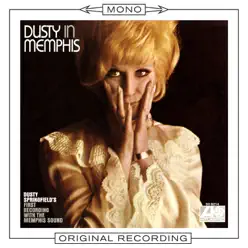 Dusty In Memphis (Mono) - Dusty Springfield
