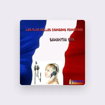 Listen to Samantha Sax, watch music videos, read bio, see tour dates & more!