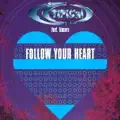 Follow Your Heart