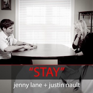 Stay (feat. Justin Nault) - Single