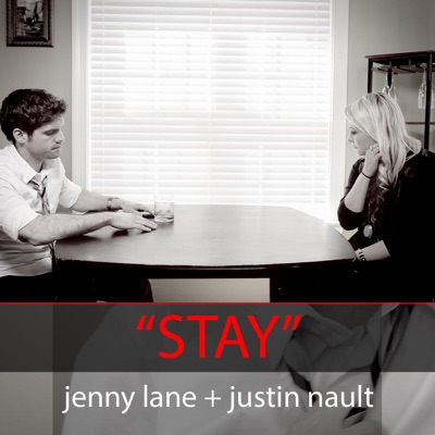 Stay (feat. Justin Nault) - Single