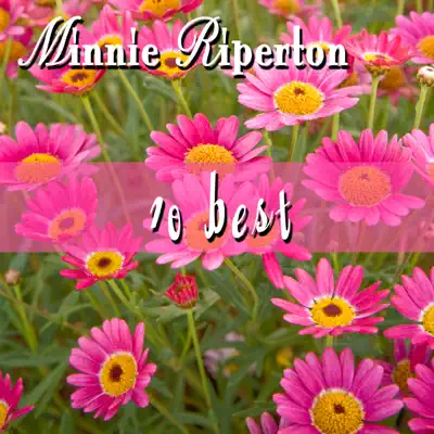 Ten Best - Minnie Riperton