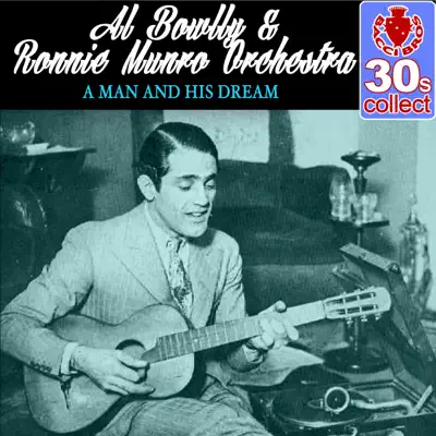 A Man and His Dream (Remastered) - Single - Al Bowlly