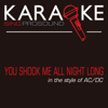 You Shook Me All Night Long (Karaoke with Background Vocal) [In the Style of Ac/Dc] - ProSound Karaoke Band