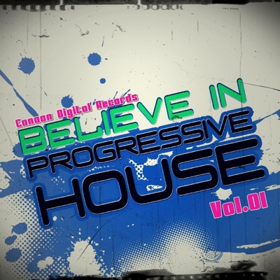 Believe In Progressive House Vol.01