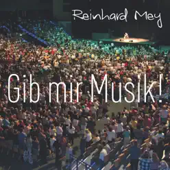 Gib mir Musik - Reinhard Mey