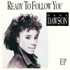 Ready to Follow You (Remixes) - EP - Dana Dawson