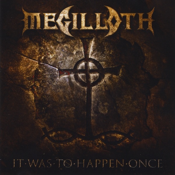 It Was to Happen Once