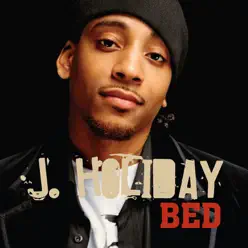 Bed (Delinquent Remix) - Single - J. Holiday