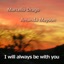 I Will Always Be With You - Single