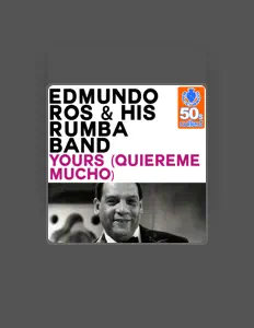 Listen to Edmundo Ros & His Rumba Band, watch music videos, read bio, see tour dates & more!