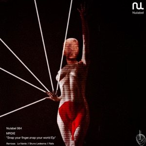 Snap your finger, Snap your world - EP