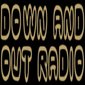Down And Out Radio - 28