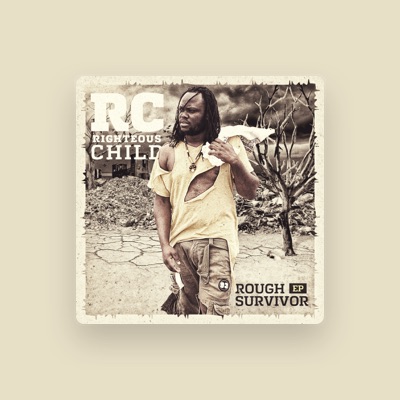 Listen to R.C. (Righteous Child), watch music videos, read bio, see tour dates & more!