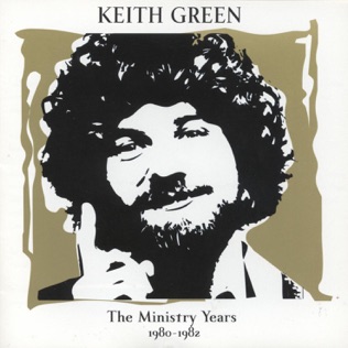 Keith Green Keep All That Junk to Yourself