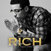 Rich (feat. August Alsina) - Single - Kirko Bangz