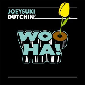Dutchin' - Single