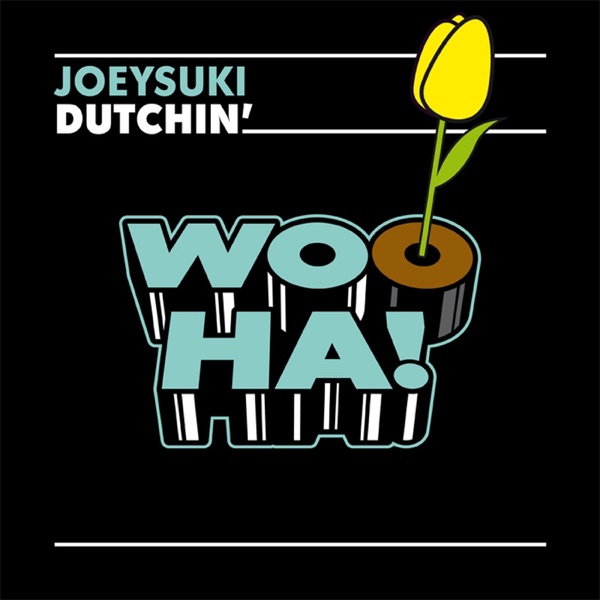 Dutchin' - Single