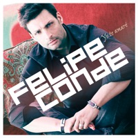 Yo Te Amaré - Single - Felipe Conde