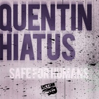 Safe For Humans EP - EP - Quentin Hiatus