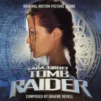 Tomb Raider Main Titles — Graeme Revell