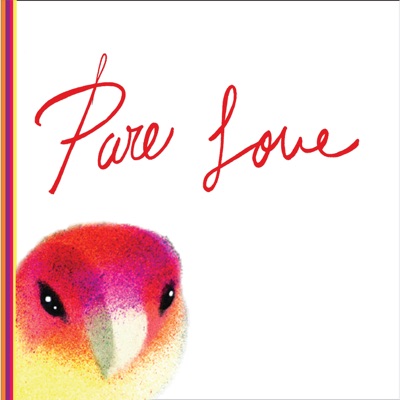 Pure Love Remixed - EP