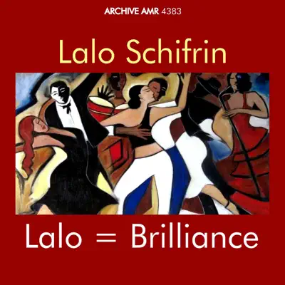 Lalo = Brilliance - Lalo Schifrin