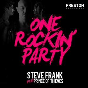 One Rockin' Party (feat. Prince of Thieves ) [Remixes]