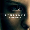 Run To Me (RUNAWAYS Theme) feat. The Royal Sons - Single