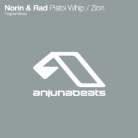 Pistol Whip / Zion - Single - Norin & Rad