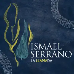 La Llamada - Ismael Serrano