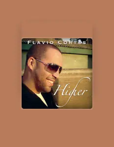 Flavio Cortesを聴いたり、ミュージックビデオを鑑賞したり、経歴やツアー日程などを確認したりしましょう！