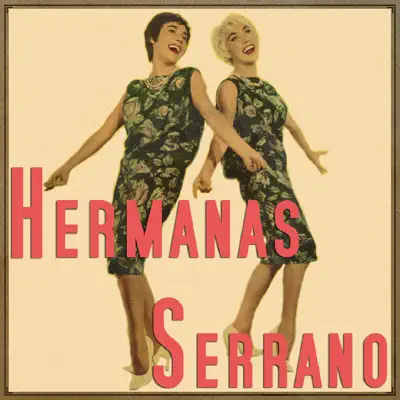 Patricia - Hermanas Serrano