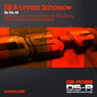 Be My All (Remixes) - XB & Linnea Schössow
