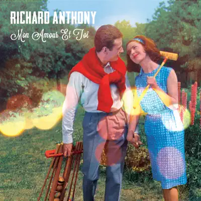 Mon Amour Et Toi - Richard Anthony