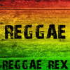 Reggae - Reggae Rex