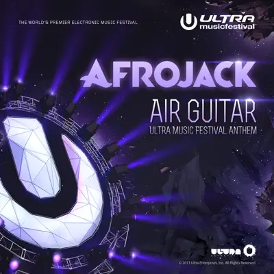 Air Guitar (Ultra Music Festival Anthem) - Single - Afrojack