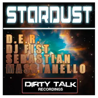 Stardust by Der, DJ Fist & Sebastian Massianello song reviws