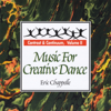 Music for Creative Dance: Contrast and Continuum, Vol. 2 - Eric Chappelle