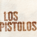 Los Pistolos - Julian Jeweil