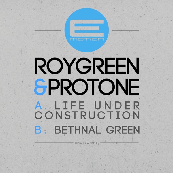 Life Under Construction / Bethnal Green - Single