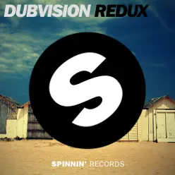 Redux - Single - DubVision Redux - Single - DubVision