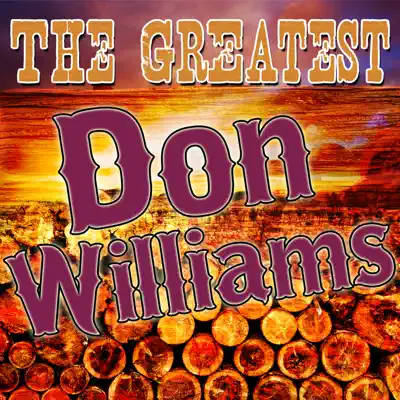 The Greatest Don Williams - Don Williams