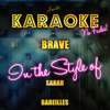 Brave (In the Style of Sarah Bareilles) [Karaoke Version] - Ameritz Top Tracks
