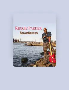 Listen to Reggie Parker, watch music videos, read bio, see tour dates & more!
