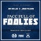 Pac Full of Foolies (feat. Jayo Felony) - Ad Da Loc lyrics